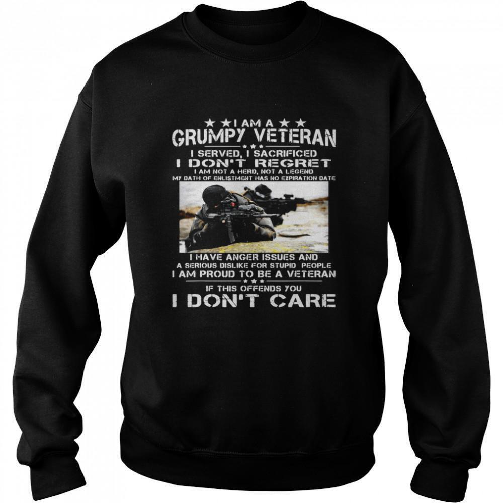 Grumpy Veteran Served Sacrificed Sweatshirt